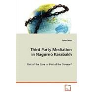 Third Party Mediation in Nagorno Karabakh by Baser, Bahar, 9783639076578