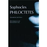 Philoctetes by Sophocles; Phillips, Carl; Clay, Diskin, 9780195136579