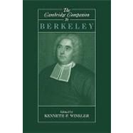 The Cambridge Companion To Berkeley by Kenneth P. Winkler, 9780521456579