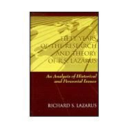 Fifty Years of the Research and theory of R.s. Lazarus: An Analysis of Historical and Perennial Issues by Lazarus; Richard S., 9780805826579