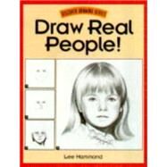 Draw Real People! by Hammond, Lee, 9780891346579