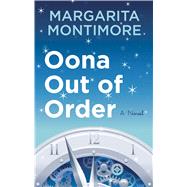 Oona Out of Order by Montimore, Margarita, 9781432876579