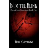 Into the Blink by Cummins, Ren; Kirkland, Quiana, 9781461106579