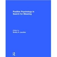 Positive Psychology in Search for Meaning by Leontiev; Dmitry A., 9781138806580