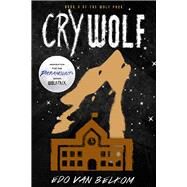 Cry Wolf by van Belkom, Edo, 9781625676580