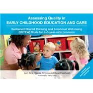 Assessing Quality in Early Childhood Education and Care by Siraj, Iram; Kingston, Denise; Melhuish, Edward; Sylva, Kathy, 9781858566580