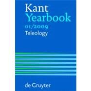Kant Yearbook 1/2009: Teleology by Heidemann, Dietmar H., 9783110196580