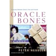 Oracle Bones by Hessler, Peter, 9780060826581