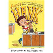 You Can't Drink a Meatball Through a Straw by Winkler, Henry; Oliver, Lin; Garrett, Scott, 9780448486581