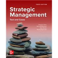 Loose Leaf for Strategic Management: Text and Cases by Dess, Gregory; McNamara, Gerry; Eisner, Alan; Lee, Seung-Hyun, 9781260706581