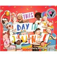 This Day in June by Pitman, Gayle E., Ph.d.; Litten, Kristyna, 9781433816581