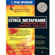 Configuring Citrix Metaframe for Windows 2000 Terminal Services by Syngress Media Inc.; Stansel, Paul, 9780080476582