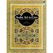 Arabic Art in Color by dAvennes, Prisse, 9780486236582