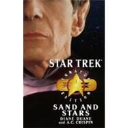 Star Trek: Signature Edition: Sand and Stars by Duane, Diane; Crispin, A.C., 9780743496582