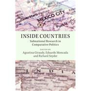 Inside Countries by Giraudy, Agustina; Moncada, Eduardo; Snyder, Richard, 9781108496582