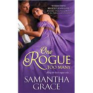 One Rogue Too Many by Grace, Samantha, 9781402286582