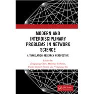 Modern and Interdisciplinary Problems in Network Science: A Translation Research Perspective by Chen; Zengqiang, 9780815376583