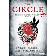 The Circle Book I by Elfgren, Sara B.; Strandberg, Mats, 9781468306583