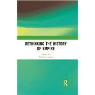 Rethinking the History of Empire by Gallois, William, 9780367276584