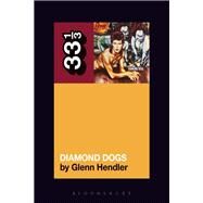 David Bowie's Diamond Dogs by Hendler, Glenn, 9781501336584