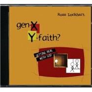 Gen X: Y Faith by Lockhart, Ross, 9781896836584