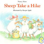 Sheep Take a Hike by Shaw, Nancy E., 9780395816585