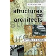 Structures for Architects by Gauld,Bryan J.B., 9780582236585