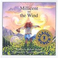 MILLICENT AND THE WIND by Munsch, Robert N., 9780613776585