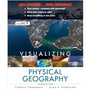Visualizing Physical Geography by Foresman, Timothy; Strahler, Alan H., 9781118126585