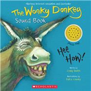 The Wonky Donkey Sound Book by Smith, Craig; Cowley, Katz, 9781338766585