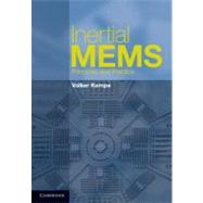Inertial MEMS: Principles and Practice by Volker Kempe, 9780521766586