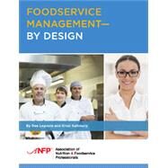 Foodservice Management - By Design by Legvold and Salisbury, 9780692046586