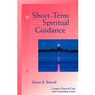 Short-Term Spiritual Guidance by Bidwell, Duane R., 9780800636586