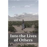 Into the Lives of Others by Alvarez, Barbara; Ritcheske, Kathryn; Huerta, Pamela Jo, 9781502786586
