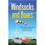 Windsocks and Boxes by Murray, Sharon J., 9781543446586