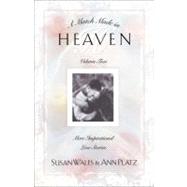 Match Made in Heaven Volume II by WALES, SUSANPLATZ, ANN, 9781576736586