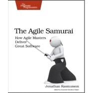 The Agile Samurai by Rasmusson, Jonathan, 9781934356586