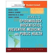 Jekel's Epidemiology, Biostatistics, Preventive Medicine, and Public Health by Katz, David L, M.D.; Elmore, Joann G., M.D.; Wild, Dorothea M.G., M.D.; Lucan, Sean C., M.D., 9781455706587