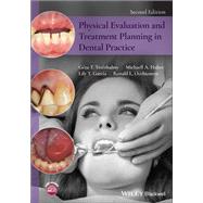 Physical Evaluation and Treatment Planning in Dental Practice by Terézhalmy, Géza T.; Huber, Michaell A.; García, Lily T.; Occhionero, Ronald L., 9781118646588