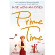Prime Time by Wenham-Jones, Jane, 9781908766588