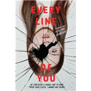 Every Line of You by Gibson, Naomi, 9781338726589