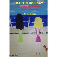 Baltic Holiday by Meyer, Charles H.; Ferrera, Donna Marie, 9781508486589