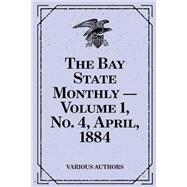 The Bay State Monthly by Various, 9781523786589