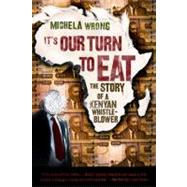 It's Our Turn to Eat by Wrong, Michela, 9780061346590