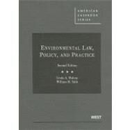 Environmental Law, Policy, and Practice by Malone, Linda A.; Tabb, William M., 9780314266590