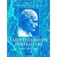 Early Hellenistic Portraiture: Image, Style, Context by Edited by Peter Schultz , Ralf von den Hoff, 9780521866590