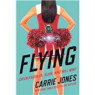 Flying by Jones, Carrie, 9780765336590
