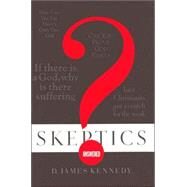 Skeptics Answered by Kennedy, James, 9781590526590
