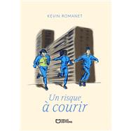 Un risque � courir by Kevin Romanet, 9782386276590