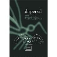 Dispersal by Clobert, Jean; Danchin, Etienne; Dhondt, Andr A.; Nichols, James D., 9780198506591